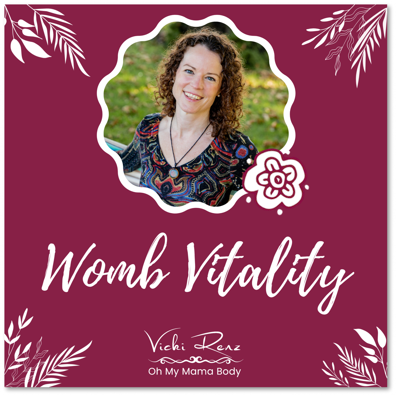 womb vitality Vicki Renz